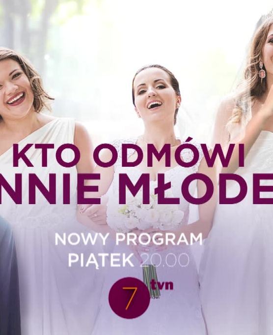     Kto odmówi pannie młodej?